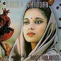 Sheila Chandra - Roots And Wings