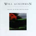 William Ackerman - Sound of Wind Driven Rain