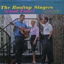 The Rooftop Singers - Good Times!