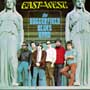 Paul Butterfield Blues Band - East West