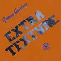 George Harrison - Extra Texture