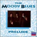 The Moody Blues - Prelude