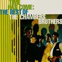 The Chambers Brothers - Time Has Come - Best of....