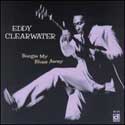 Eddy "The Chief" Clearwater - Boogie My Blues Away