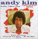 Andy Kim - Baby I Love You: Greatest Hits