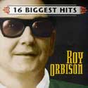 Roy Orbison - 16 Biggest Hits