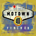 Motown 40 Forever - Various Artists