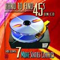 Various Artists - Hard To Find 45's Volume 7 - More 60's Classics